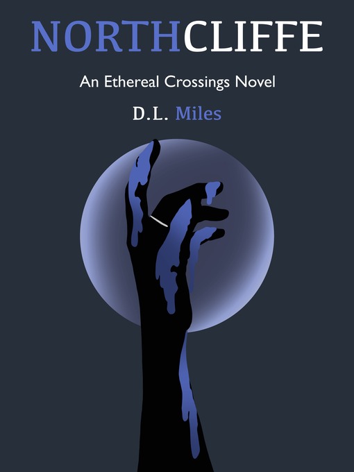 Title details for Northcliffe by D.L. Miles - Available